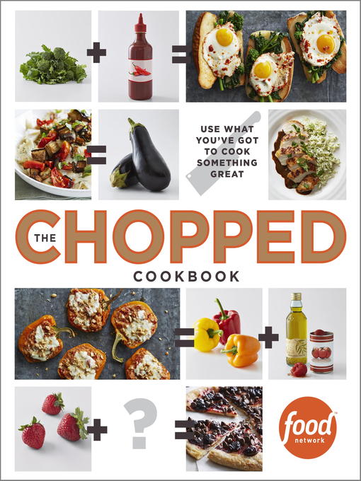 Title details for The Chopped Cookbook by Food Network Kitchen - Wait list